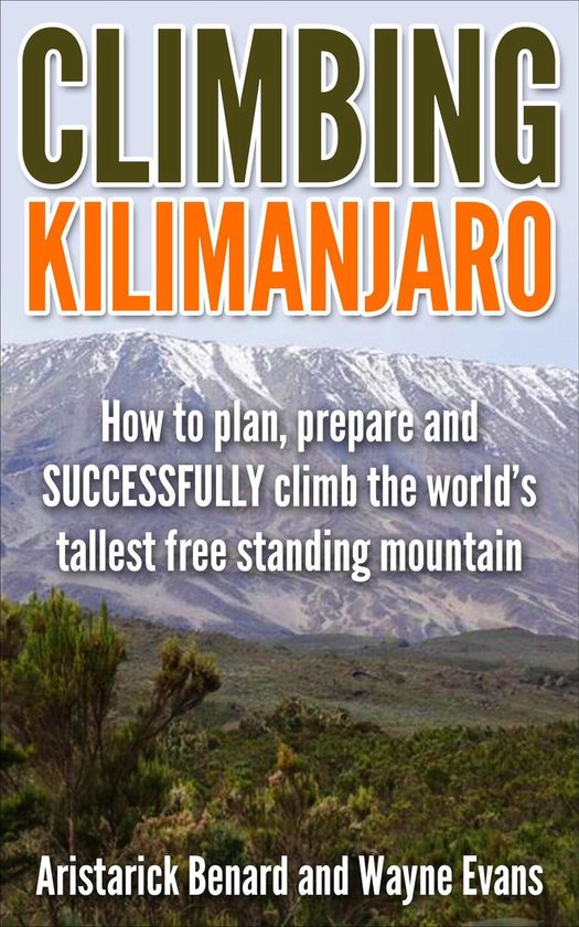 Climbing Kilimanjaro (Kilimanjaro series Book 1)