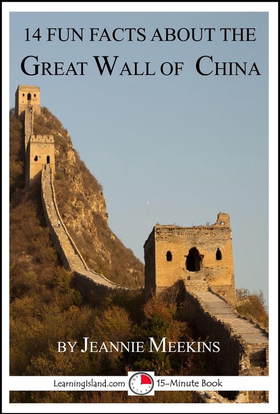 15-Minute Books - 14 Fun Facts About the Great Wall of China