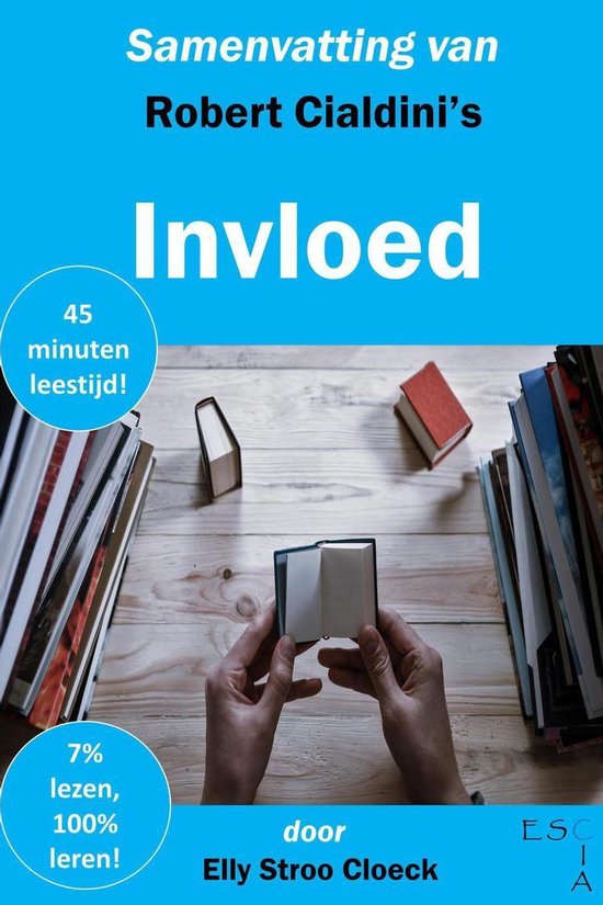 Klassiekers Collectie - Samenvatting van Robert Cialdini's Invloed