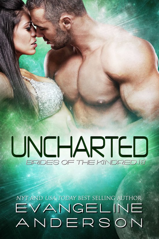 The Brides of the Kindred 18 - Uncharted...Book 18 in the Brides of the Kindred Series