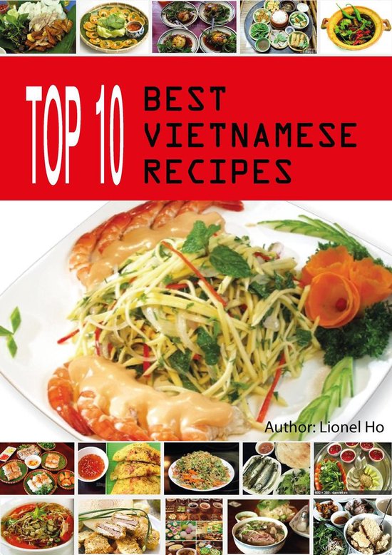 Top 10 Best Vietnamese Recipes