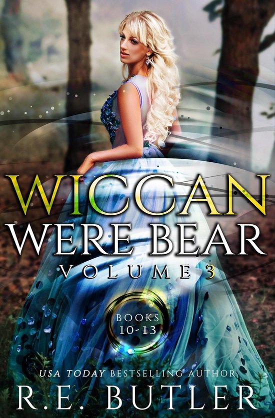 Wiccan-Were-Bear - Wiccan-Were-Bear Series Volume Three