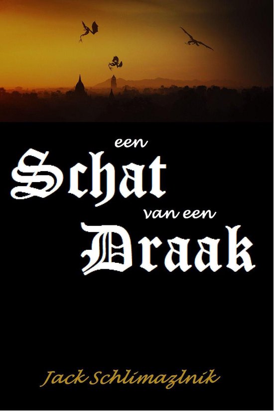 Een schat van een draak