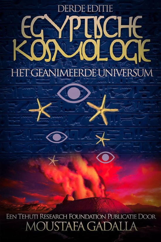 Egyptische Kosmologie : Het Geanimeerde Universum