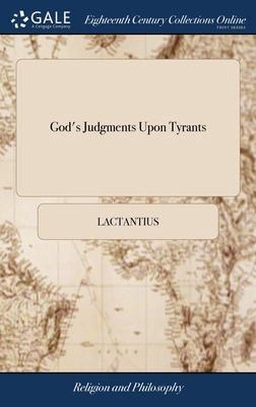 God's Judgments Upon Tyrants