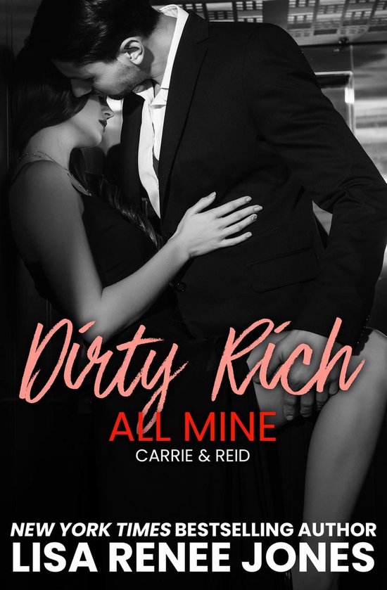 Dirty Rich 6 - Dirty Rich Obsession: All Mine