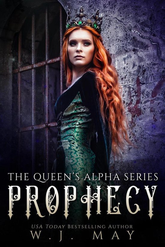 The Queen's Alpha Series 7 - Prophecy