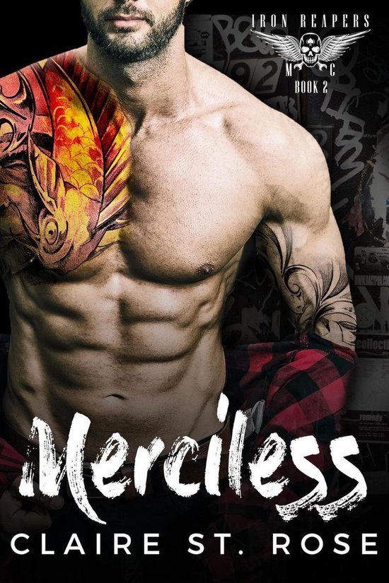 Iron Reapers MC 2 - Merciless: A Bad Boy Baby Motorcycle Club Romance