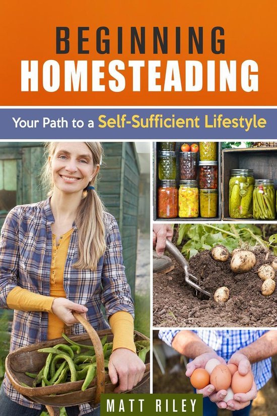 Prepper's Survival Gardening & Pantry Stockpile - Beginning Homesteading: Your Path to a Self-Sufficient Lifestyle