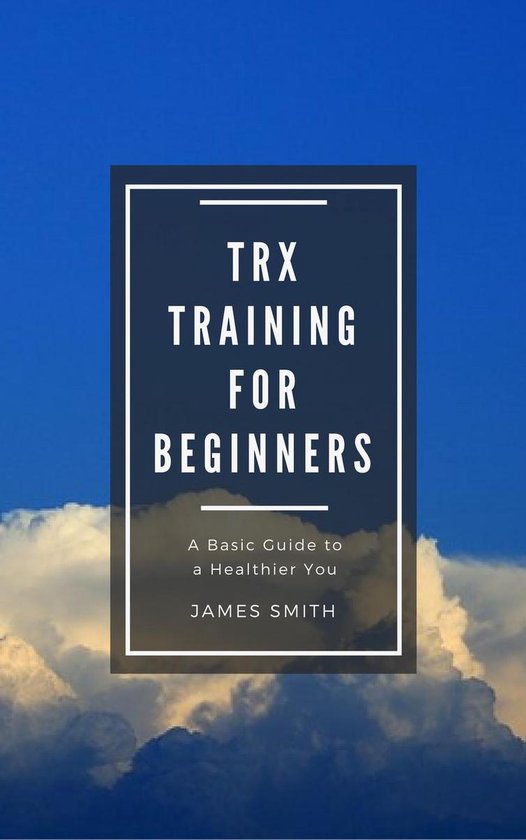 For Beginners - TRX Training For Beginners