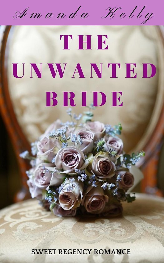 The Unwanted Bride