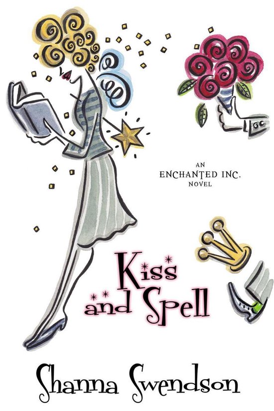 Enchanted, Inc. 7 - Kiss and Spell