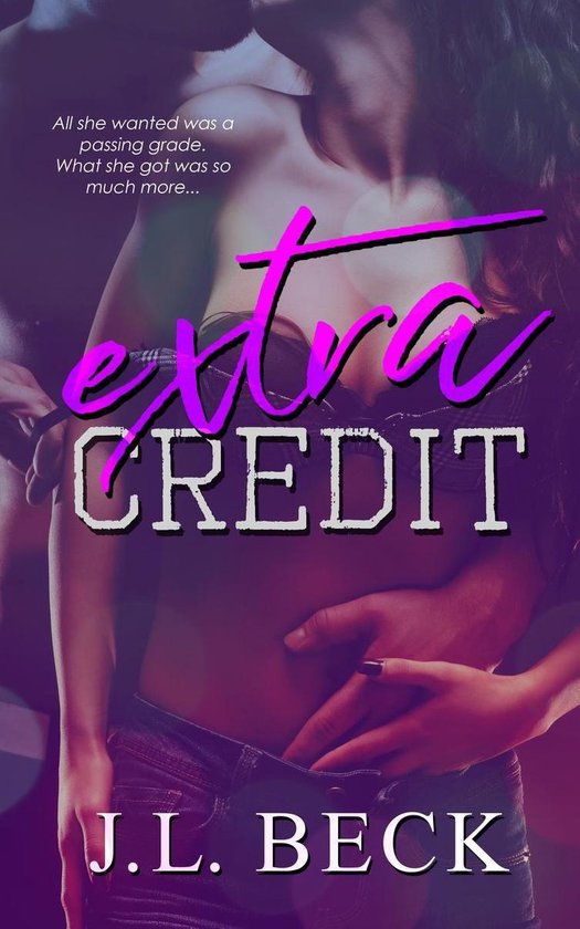 A Forbidden Student-Teacher Romance - Extra Credit