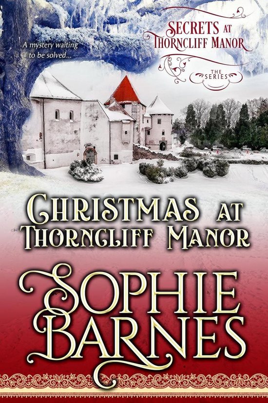 Secrets At Thorncliff Manor 4 - Christmas At Thorncliff Manor