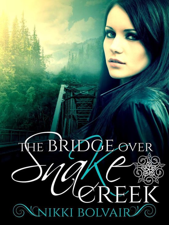 The Lydents' Curse 2 - The Bridge Over Snake Creek