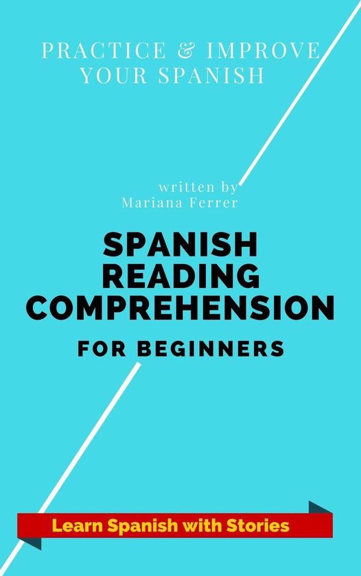 Learn Spanish with Stories 2 - Spanish Reading Comprehension For Beginners