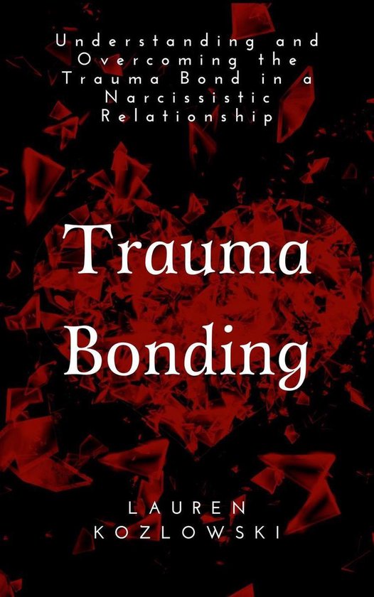 Trauma Bonding