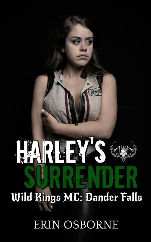 Wild Kings MC: Dander Falls 3 - Harley's Surrender