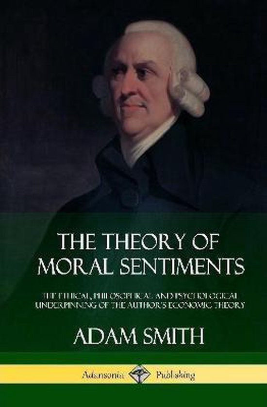 The Theory of Moral Sentiments