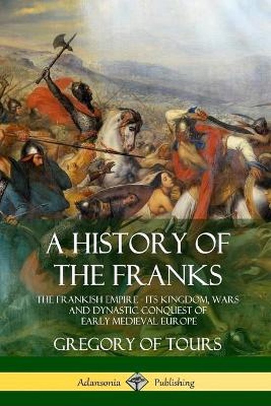 A History of the Franks