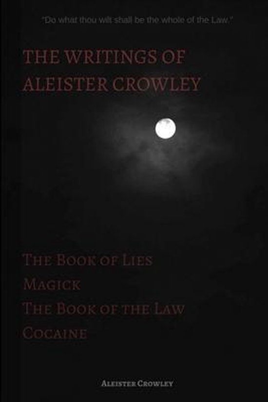 The Writings of Aleister Crowley