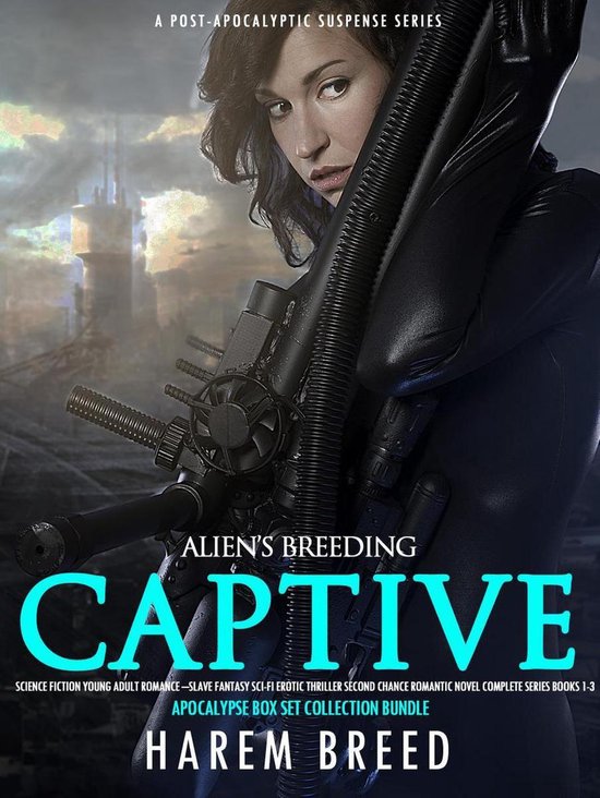 A Post-Apocalyptic Suspense Series - Alien’s Breeding Captive: Science Fiction Young Adult Romance –Slave Fantasy Sci-Fi Erotic Thriller Second Chance Romantic Novel Complete Series Books 1-3 / Apocalypse Box Set Collection Bundle