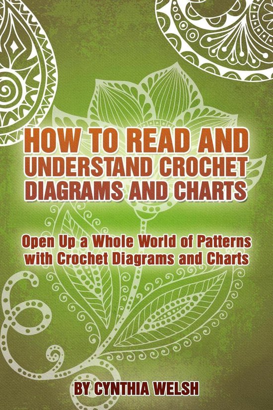 How to Read and Understand Crochet Diagrams and Charts