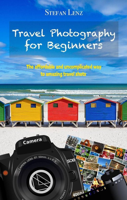 Photography 1 - Travel Photography for Beginners