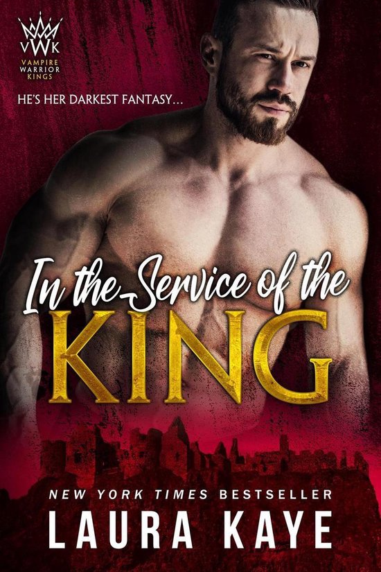 Vampire Warrior Kings 1 - In the Service of the King