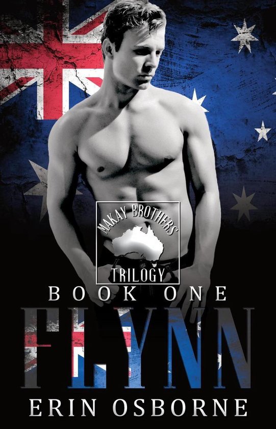 Mackay Brothers Trilogy 1 - Flynn