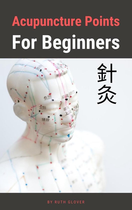 Acupuncture Points For Beginners