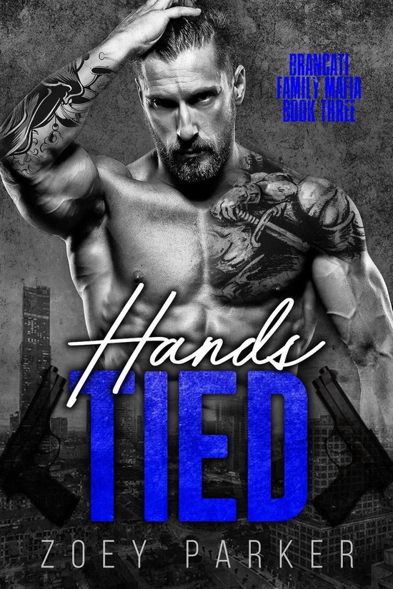 Brancati Family Mafia 3 - Hands Tied (Book 3)