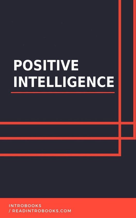 Positive Intelligence