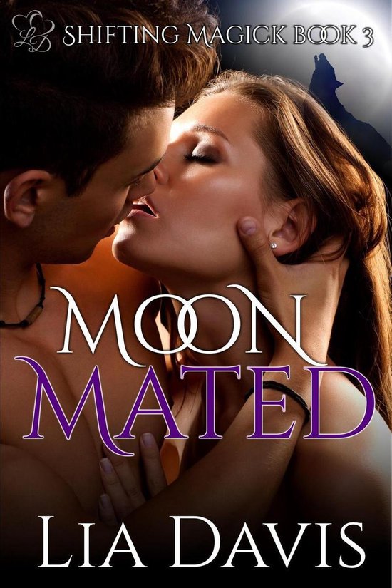 Shifting Magick Trilogy 3 - Moon Mated