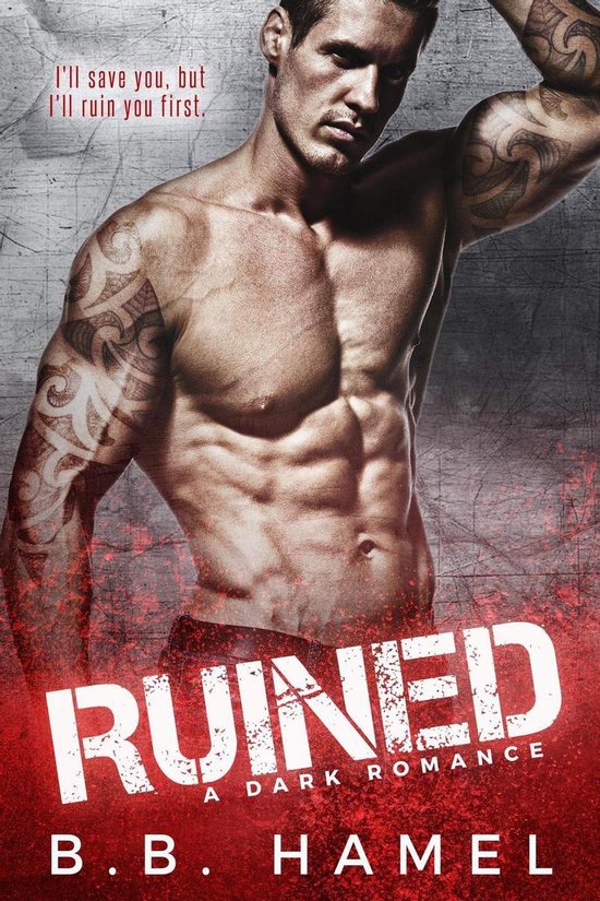 Ruined: A Dark Romance