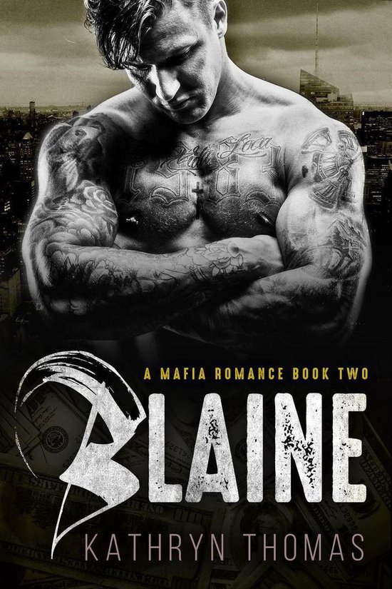 A Dark Mafia Romance 2 - Blaine (Book 2)