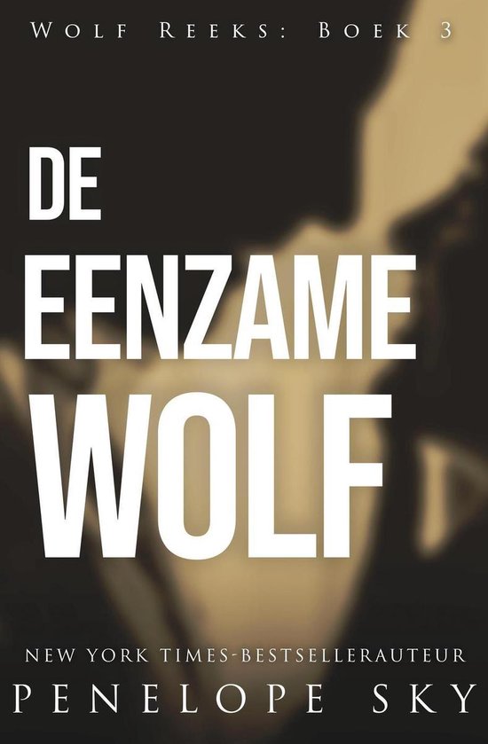 Wolf (Dutch) 3 - De eenzame wolf