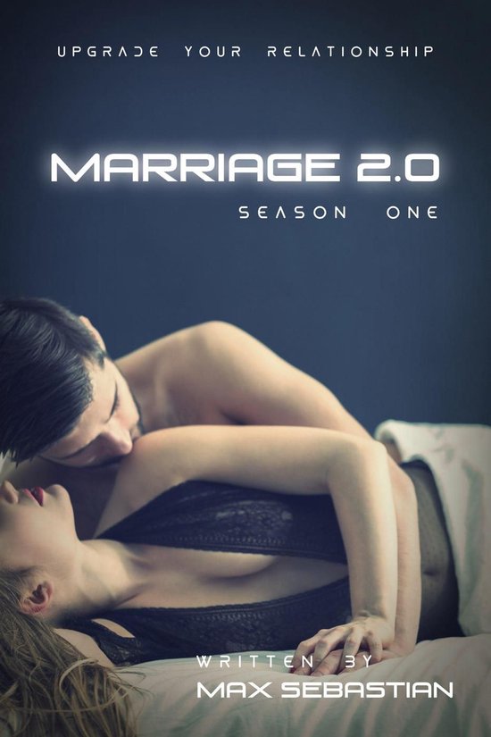 Marriage 2.0 1 - Marriage 2.0