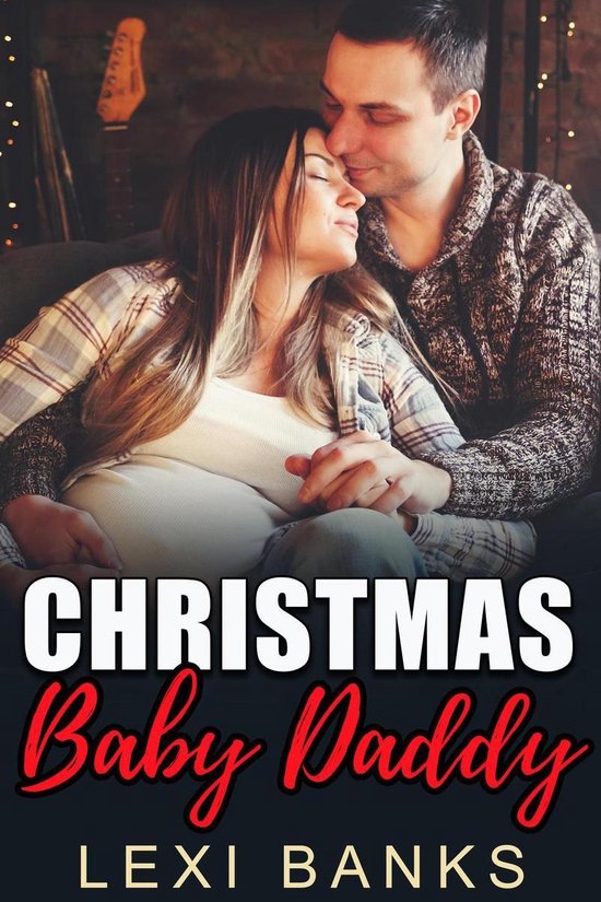 Baby Daddy Romance Series 5 - Christmas Baby Daddy