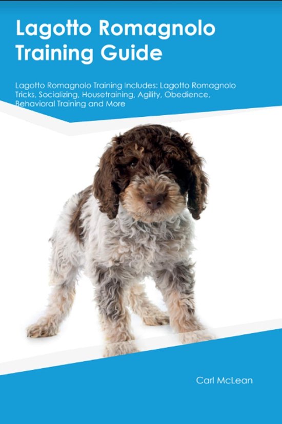 Lagotto Romagnolo Tricks Training Lagotto Romagnolo Tricks & Games Training Tracker & Workbook. Includes