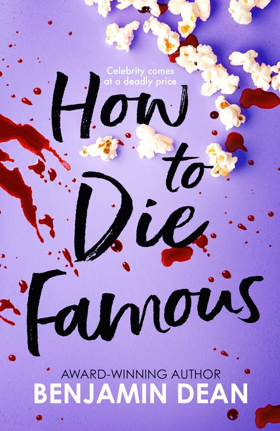 How To Die Famous