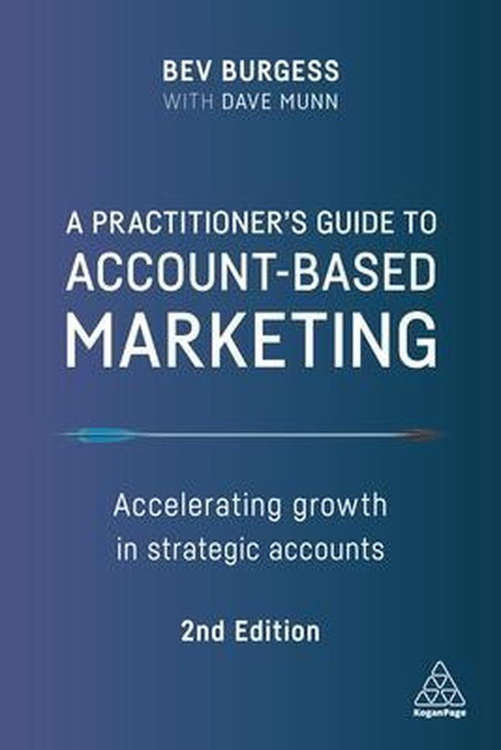 A Practitioner's Guide to Account-Based Marketing