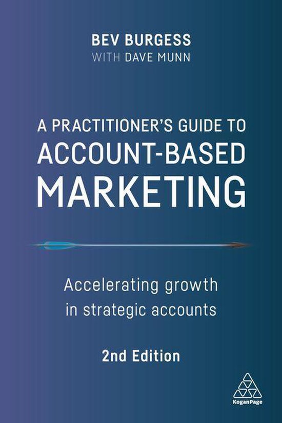 A Practitioner's Guide to Account-Based Marketing