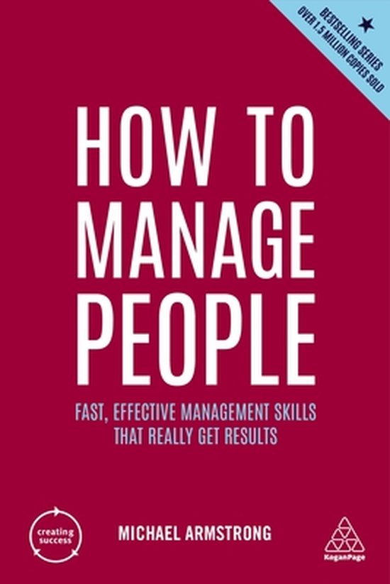 Creating Success- How to Manage People