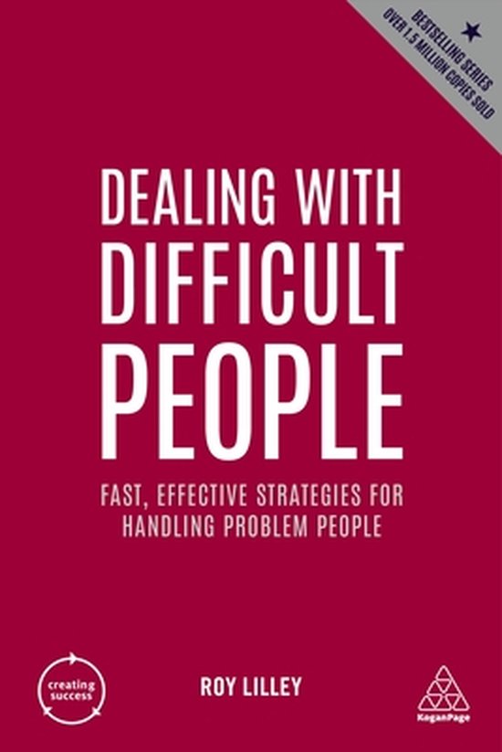 Creating Success- Dealing with Difficult People