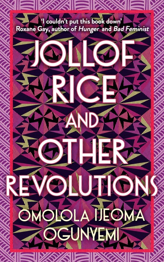 Jollof Rice and Other Revolutions