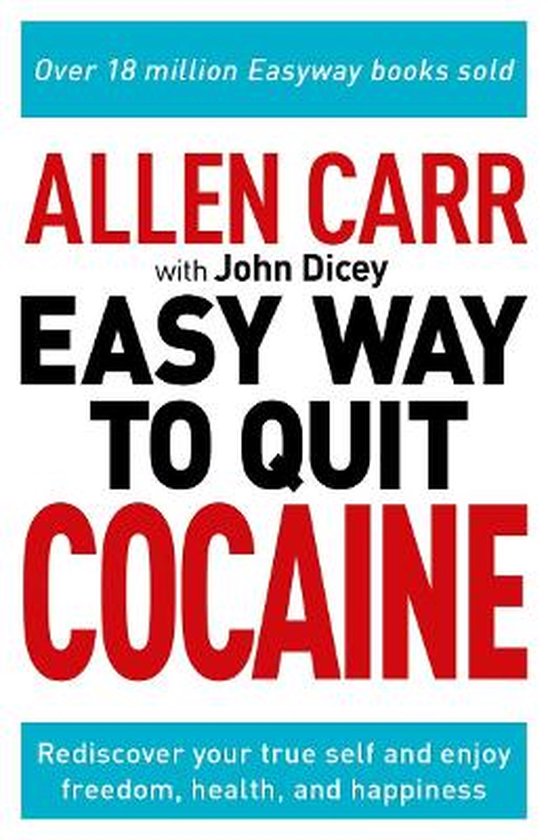 Allen Carr's Easyway- Allen Carr: The Easy Way to Quit Cocaine