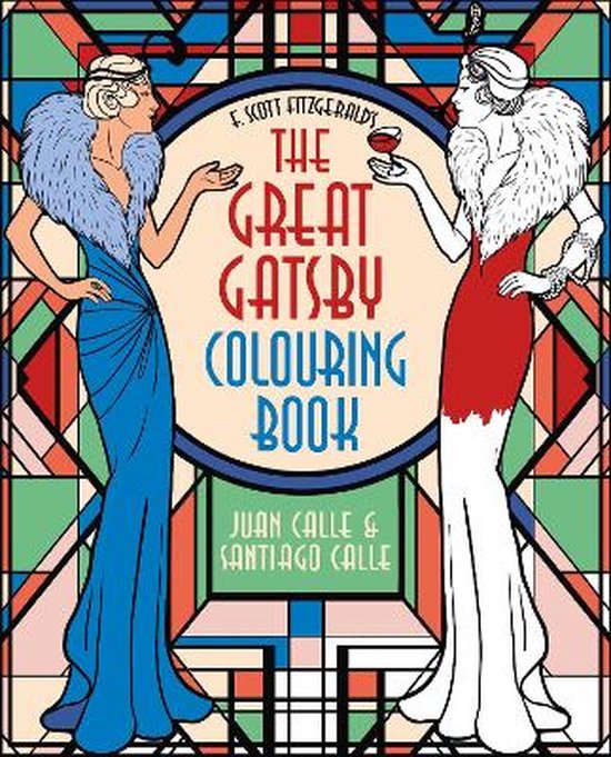 Arcturus Creative Colouring- F. Scott Fitzgerald's The Great Gatsby Colouring Book