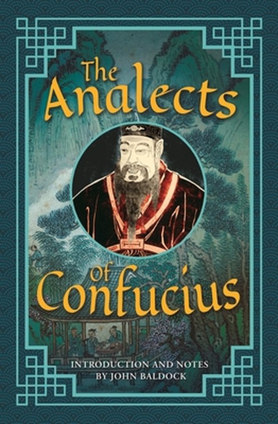 The Analects of Confucius