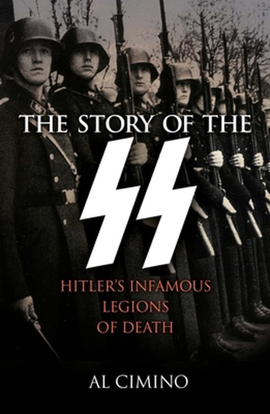 Sirius Military History-The Story of the SS